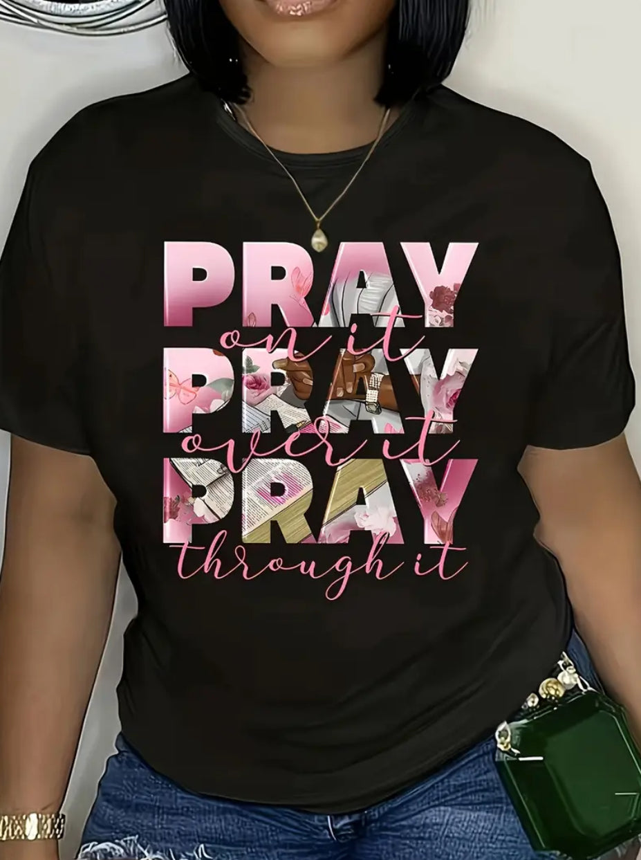 Pray on it